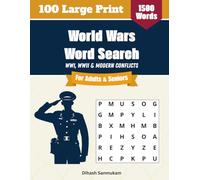 World Wars Word Search for Adults & Seniors: 100 Large Print Military History Puzzles Covering WWI, WWII & Modern Conflicts