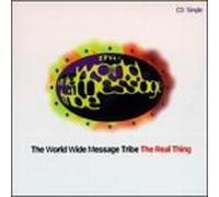 World Wide Message Tribe - Real Thing / Sweet Salvation