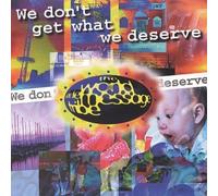 World Wide Message - We Don't Get What We Deserve