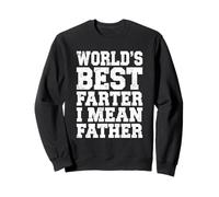 World'S Best Farter I Mean Father Camisa Hombre Papá Día del Padre Sudadera