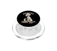 World'S Best Poodle Mom Cute White Caniche Puppy Momma PopSockets PopGrip para MagSafe