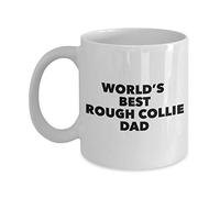 World's Best Rough Collie Dad - Taza de café para padre - La mejor idea novedosa para papá - Sorpresa única para los hombres amantes del collie áspero - Cumpleaños, Navidad, Día del Padre - Taza de té