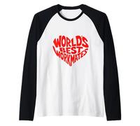 World's Best Workmates - Regalo de oficina en forma de corazón para jubilación Camiseta Manga Raglan