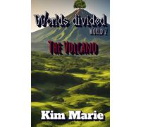 Worlds Divided: Book Two - The Volcano: 2