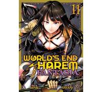 World's End Harem: Fantasia Vol. 11: Fantasia 11
