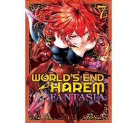 World's End Harem: Fantasia Vol. 7: Fantasia 7
