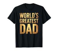 World'S Greatest Dad - Dicho Gracioso Camiseta