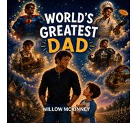 World's Greatest Dad (Purple): A Heartwarming Picture Book Celebrating Fathers and Family