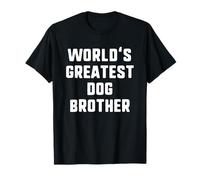 World'S Greatest Dog Brother Funny Family Camiseta