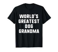 World'S Greatest Dog Grandma Funny Family Camiseta