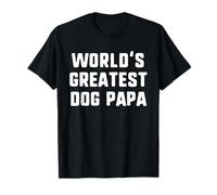 World'S Greatest Dog Papa Funny Family Camiseta