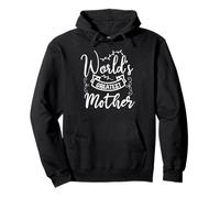 World'S Greatest Mother For Mommy Happy Mothers Day Sudadera con Capucha