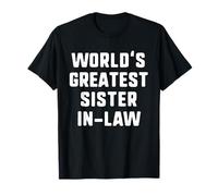 World'S Greatest Sister-In-Law Funny Family Camiseta