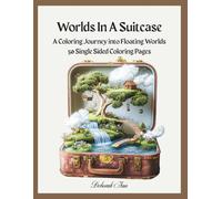 Worlds In A Suitcase: A Coloring Journey into Floating Worlds