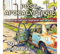 WORLDS IN INK Vol. 3 - Les Ruines Silencieuses : Livre de coloriage post-apocalyptique pour adultes |: 50 illustrations détaillées de villes ... par la nature, pour se détendre et s’évader