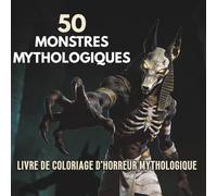 WORLDS IN INK Vol. 4 : Cauchemars Mythologiques | Livre de Coloriage pour Adulte d’Horreur Mythologique: 50 Illustrations Détaillées de Dieux maudits et Créatures Mythologiques