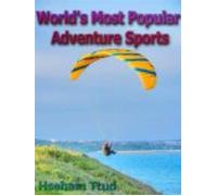 Worlds Most Popular Adventure Sports (ebook)