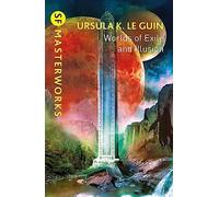 Worlds of Exile and Illusion: Rocannon's World, Planet of Exile, City of Illusions (S.F. MASTERWORKS)