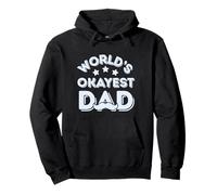 World's Okayest Dad Ever Funny Best Daddy Joke Father’s Day Sudadera con Capucha