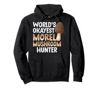 Worlds Okayest Morel Cazador de hongos Morillas de búsqueda Sudadera con Capucha