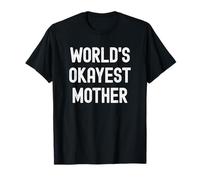 Worlds Okayest Mother Funny Mothers Day from Son & Daughter Camiseta