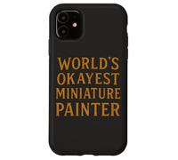 World'S Okayest Pintor Miniatura Divertido Hobby Gamer Diseño Carcasa para iPhone 11