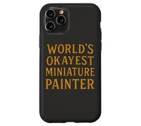 World'S Okayest Pintor Miniatura Divertido Hobby Gamer Diseño Carcasa para iPhone 11 Pro