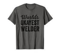 Worlds Okayest Welder Funny Sarcastic The Best Worker Ever Camiseta