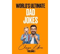 World's Ultimate Dad Jokes | 1000+ One-Liners and Puns (Humor)