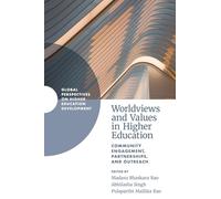 Worldviews and Values in Higher Education: Community Engagement, Partnerships, and Outreach (Global Perspectives on Higher Education Development)