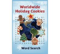 Worldwide Holiday Cookies Word Search: Fun Holiday Word Searches with Easy to Read Print About Cookies from Around the World - A Perfect Gift or Stocking Stuffer!