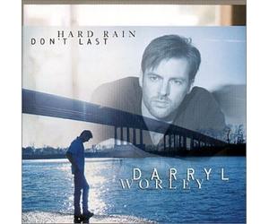 Worley, Darryl - Hard Rain Don't Last [Casete]
