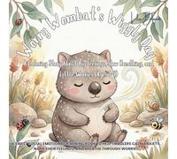Worry Wombat’s Wiggly Day: A Calming Story About Big Feelings, Slow Breathing, and Little Worries (Ages 1-4): A Sweet Social Emotional Learning Book ... Worries (Worry Wombat Starts Preschool)