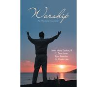 Worship: Are We Doing It Correctly?