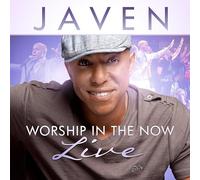 Javen - Worship in the Now: Live