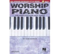 Worship piano +enregistrements online: The Complete Guide with Audio! (Hal Leonard Keyboard Style)