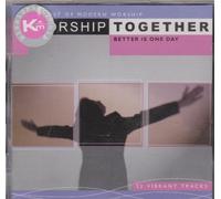 Worship Together: Better Is One Day