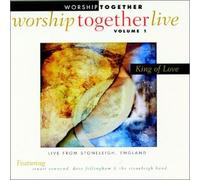 Worship Together Live - Worship Together Live / King of Love