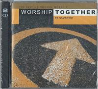 Worship Together - Worship Together: Be Glorified