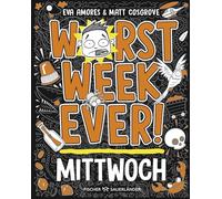 Worst W ver - Mittwoch: Band 3 | Comic Roman für Kinder ab 10 Jahre - Witzige Bilder und einfache Texte begeistern Comicfans sowie Lesemuffel
