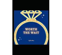 Wort the Wait: Manifesting GREAT Love
