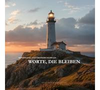 Worte, die bleiben: Kondolenz- und Erinnerungsbuch * Celebration of Life Collection * "Leuchtturm": mit persönlichen Eintragungen während oder nach der Trauerfeier, - 150 Seiten, 21,5 x 21,5 cm