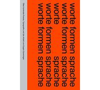worte formen sprache: Über konkrete Poesie, Typografie und die Arbeit von Eugen Gomringer: 4