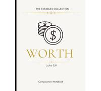 WORTH: Christian College Ruled Notebook | Luke 5:9 | The Parables Collection: Premium Minimalist Bible Verse Notebook for Women & Men | College Ruled Composition Book | Cream Aesthetic Journal