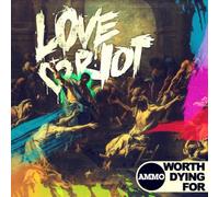 Worth Dying for - Love Riot