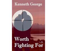 Worth Fighting For