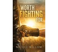Worth Fighting For: A Christian Romantic Suspense Novel of Faith, Redemption, and Relentless Love