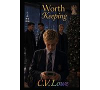 Worth Keeping: The Triad's Son (The Chosen Family Universe)