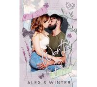 Worth the Fall: 2 (Flirting with Forever)