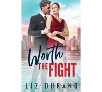 Worth the Fight: A Reverse Age Gap Forbidden Romance (Worth It All)